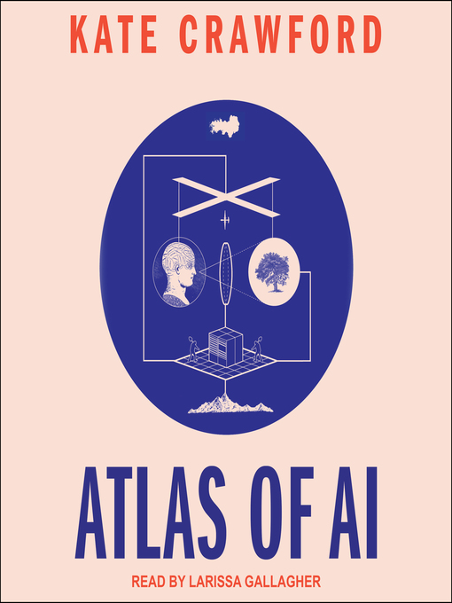 Title details for Atlas of AI by Kate Crawford - Available